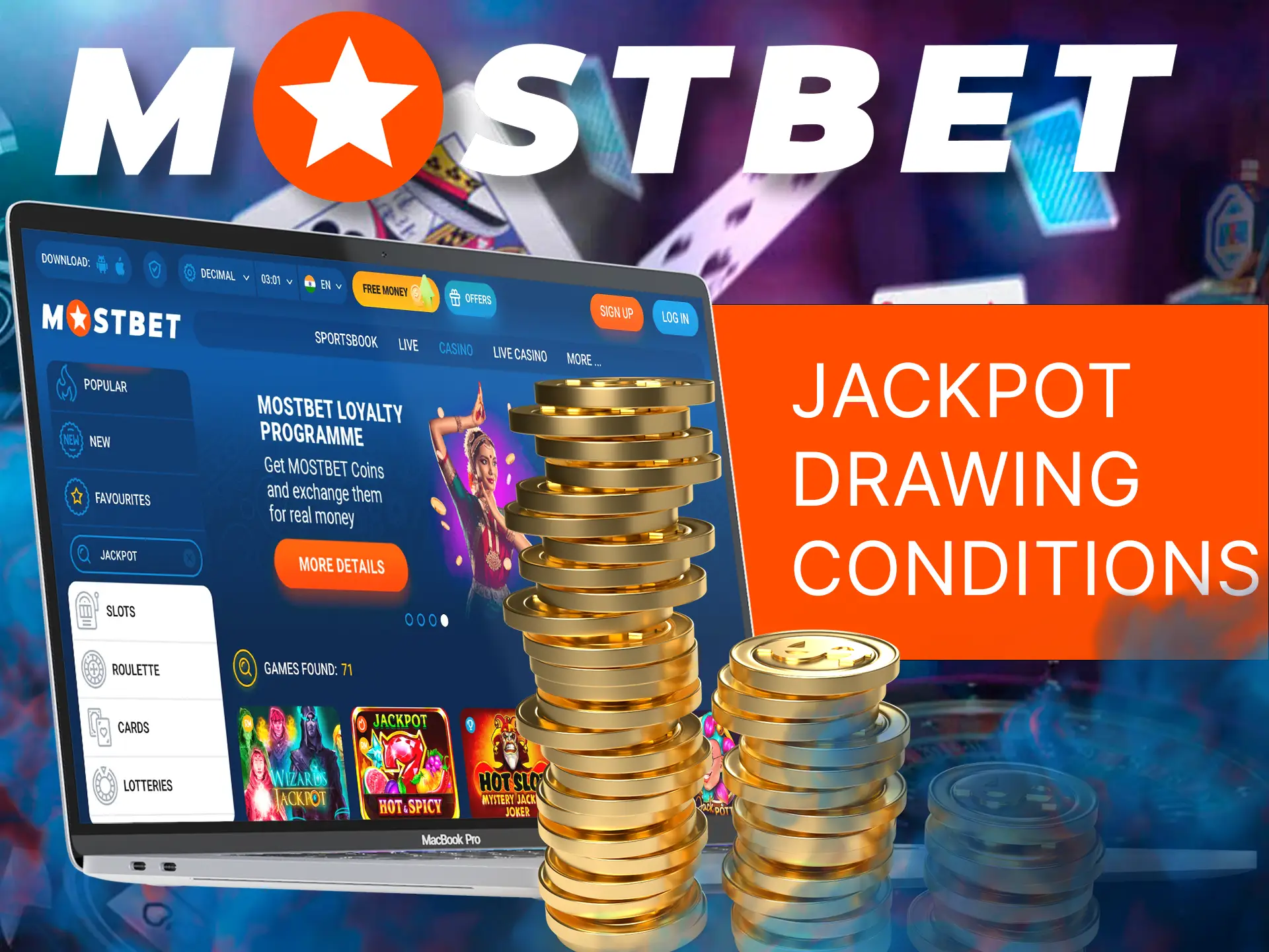 Every user can win the jackpot, you just need to make one bet every hour on the Mostbet platform.