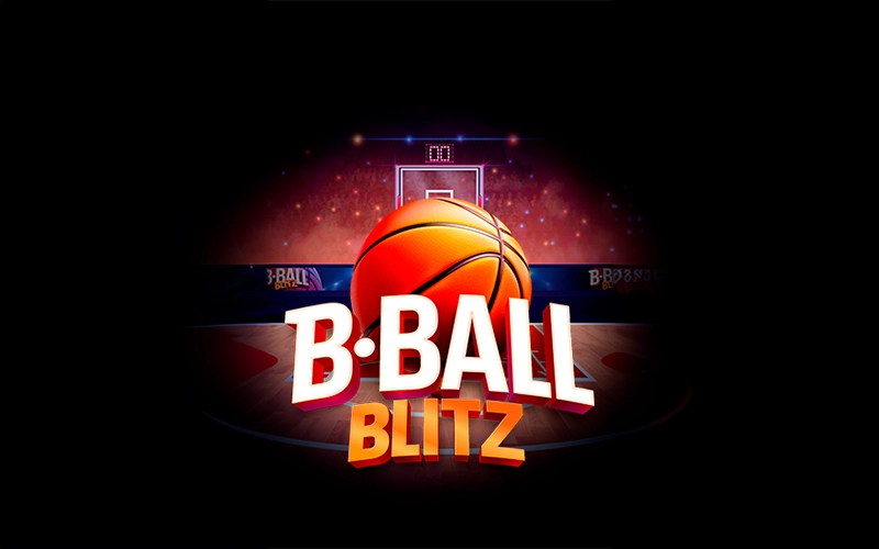 Score maximum points and win in the B-Ball Blitz game at Mostbet.