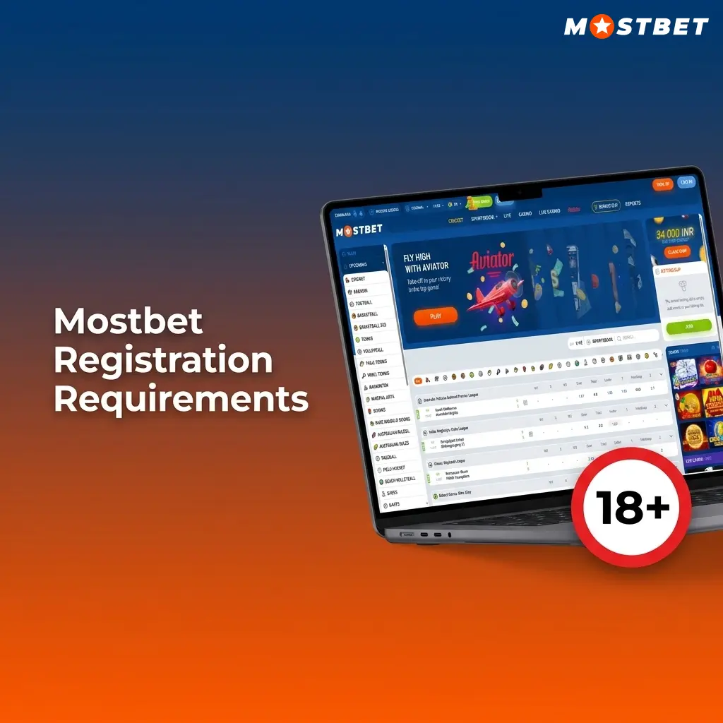 Mostbet registration requirements checklist showing age, account rules, and eligibility conditions for new users